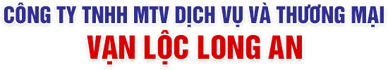 CÔNG TY TNHH MTV DV VÀ TM VẠN LỘC LONG AN 